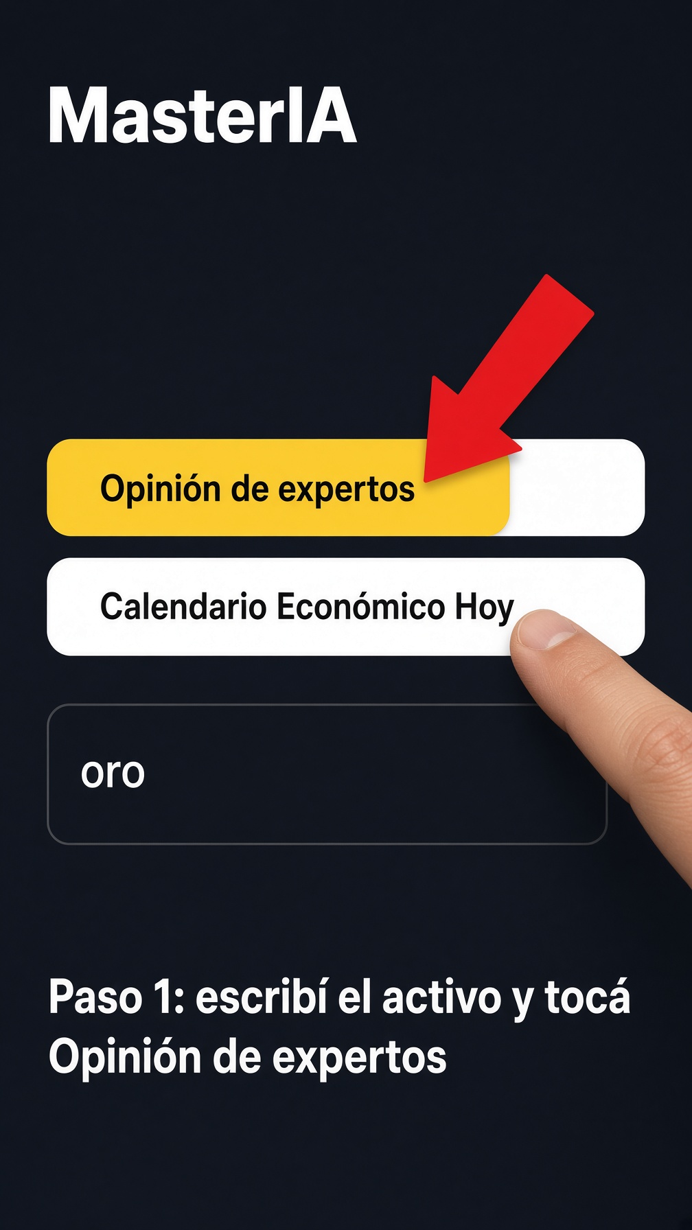 1. Escribí el activo y tocá Opinión de expertos.